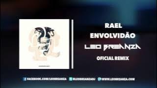Rael - Envolvidão (Leo Breanza Remix)