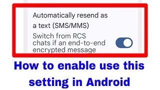 What is automatically resend as a text (SMS/MMS)।automatically resend as a text (SMS/MMS) on use screenshot 4