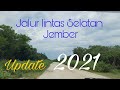 JLS Jalur Lintas Selatan Jember, dari  Kencong ke Puger kondisi Terkini