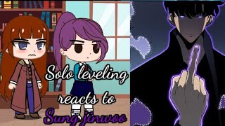 Solo leveling reacts to sung jinwoo (all parts + bonus part)