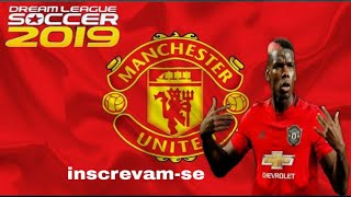 TIME DO MANCHESTER UNITED NO DLS 2019 ATUALIZADO PRA 2020