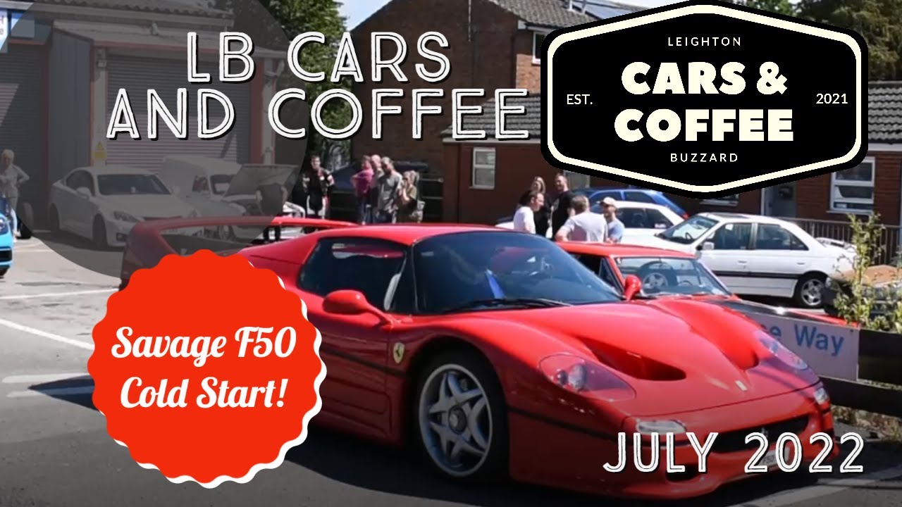 Leighton Buzzard Cars And Coffee July 2022! Savage F50 cold start! 50