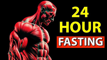 24-Hour Fasting: What Happens To Your Body