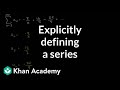 Infinite Series and Sigma Notation