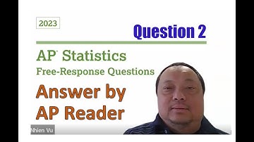 AP Stats FRQ 2, 2023 (fiber in concrete) explained by AP Reader