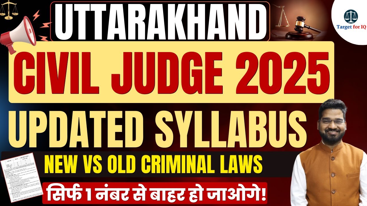 Uttarakhand Syllabus Updated Syllabus | Prelims & Mains | UK PCS-J 2025 | Uttarakhnad Judiciary