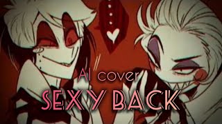 Lucifer y Alastor - SEXY BACK (AI cover) 🍓