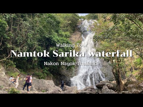 Sarika Waterfall Walking Tour - Nakhon Nayok Thaialnd 2021