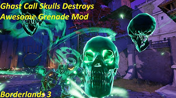 Borderlands 3: Ghast Call Skulls destroys Mobs and Bosses! Amazing grenade mod for Vault Hunters..