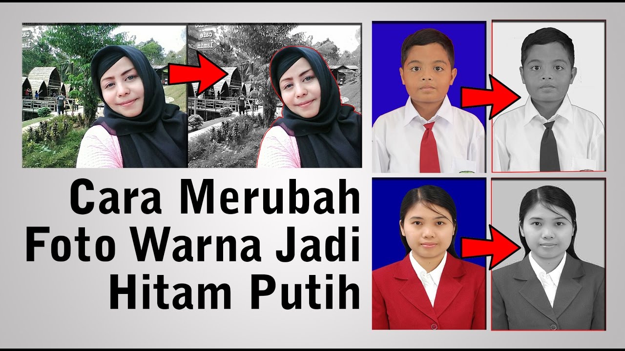 Cara Merubah Foto Warna Jadi Hitam Putih Di Photoshop YouTube