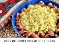 🍚Coconut Curry Rice with Hot Dogs (Microwave)💛