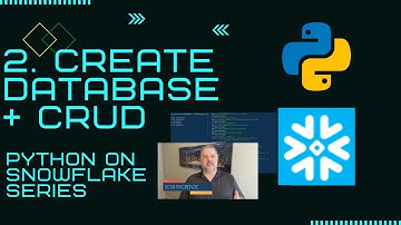 Python on Snowflake: Create and Populate a Database and Retrieve Data