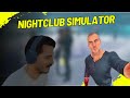 GECE KULÜBÜNDE HERKESİ PARÇALIYORUZ | NIGHTCLUB SIMULATOR VR