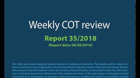 COTbase.com: Commitments of Traders Review - COT Report 35/2018 !
