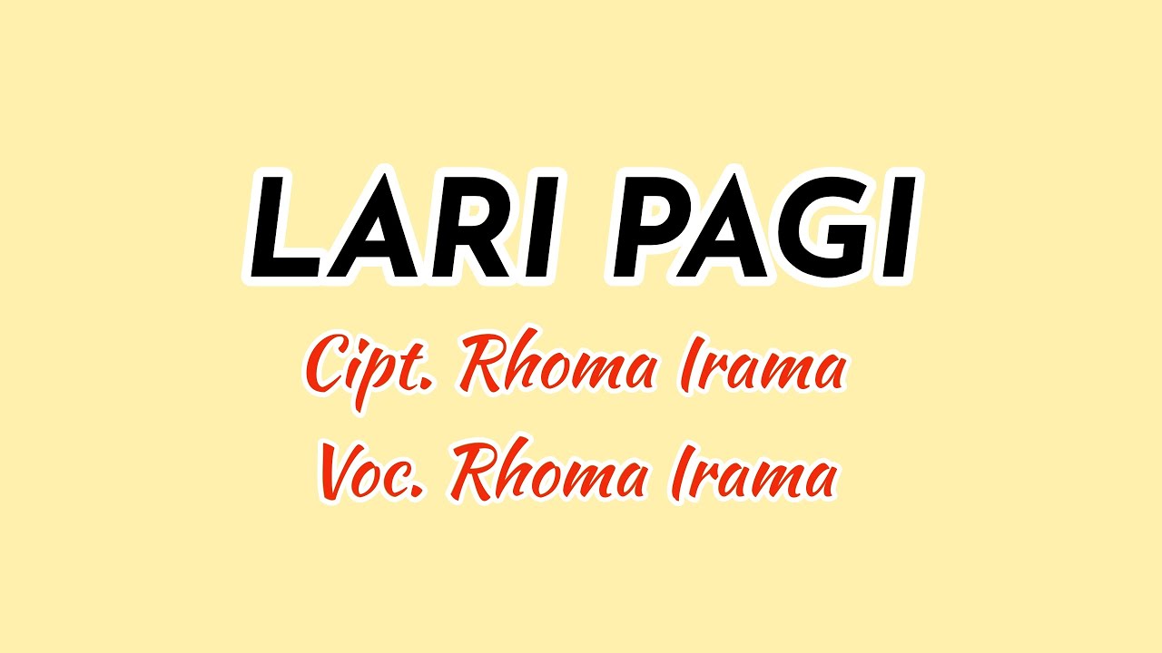 RHOMA IRAMA - LARI PAGI (OFFICIAL VIDEO)