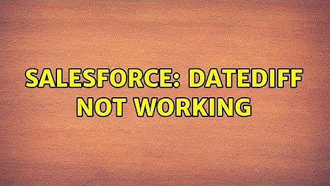 Salesforce: DateDiff not working (2 Solutions!!)