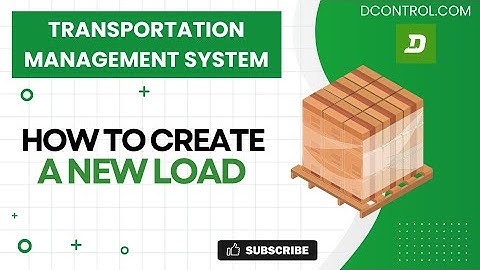 TMS | How to create a new load | dcontrol.com
