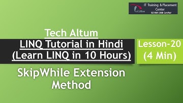 SkipWhile Extension Method | LINQ Tutorial in Hindi | Lesson 20