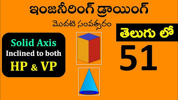 Case 5 Solid axis inclined to both HP and VP planes - Square Prism - Cone #ProjectionofSolids