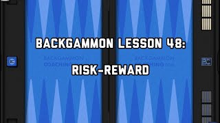 Backgammon - Position of the Day: 48 - Risk-Reward Net Worth