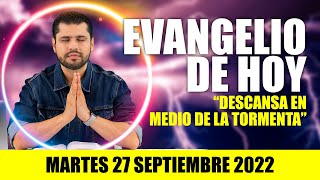 Evangelio de Hoy ✝ Martes 27 de Septiembre ¿CÓMO DESCANSAR EN MEDIO DE LA TORMENTA? | Julio Espinosa