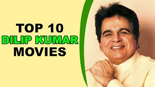 TOP 10 DILIP KUMAR MOVIES