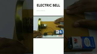 How to make electric bell #shorts #youtubeshorts #science project