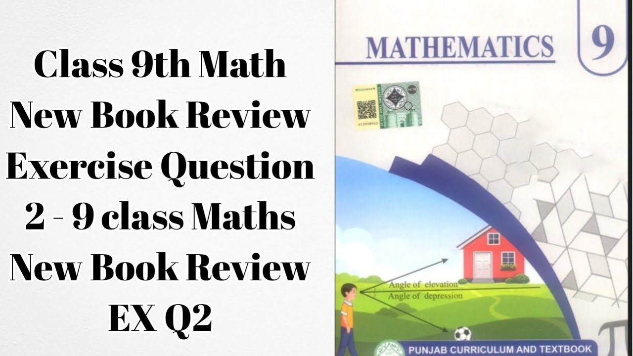 Class 9th Math New Book Review Exercise Question 2 - 9 class Maths New ...