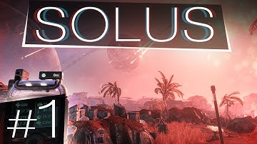 The Solus Project #1 - Planet Fall