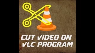 شرح كيفية تقطيع الفيديو ببرنامج    vlc media player