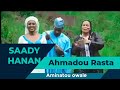 SAADY HANAN Ahmadou Rasta Aminatou Owale SAADY HANAN Ahmadou Rasta Aminatou Owale
