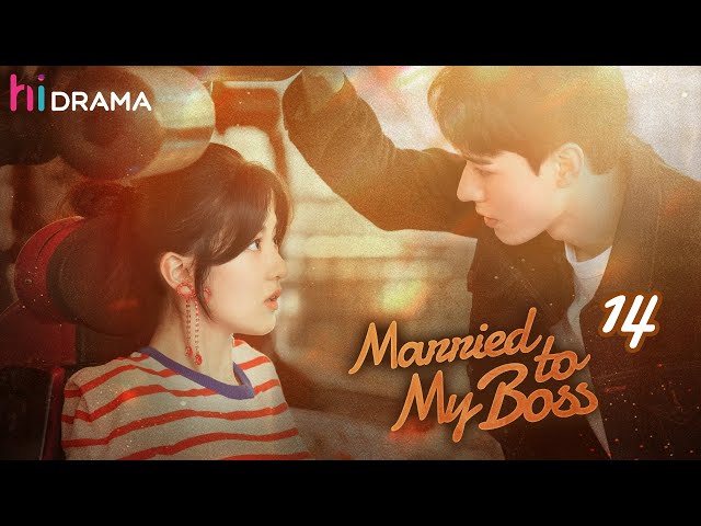 【Multi-sub】EP14 | Married to My Boss | Secretary Conquers Tsundere Boss after Quitting | HiDrama class=