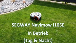 In Betrieb (Tag & Nacht) | SEGWAY Navimow i105E | Mähroboter