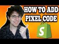 How To Add Pixel Code In Shopify (2025)