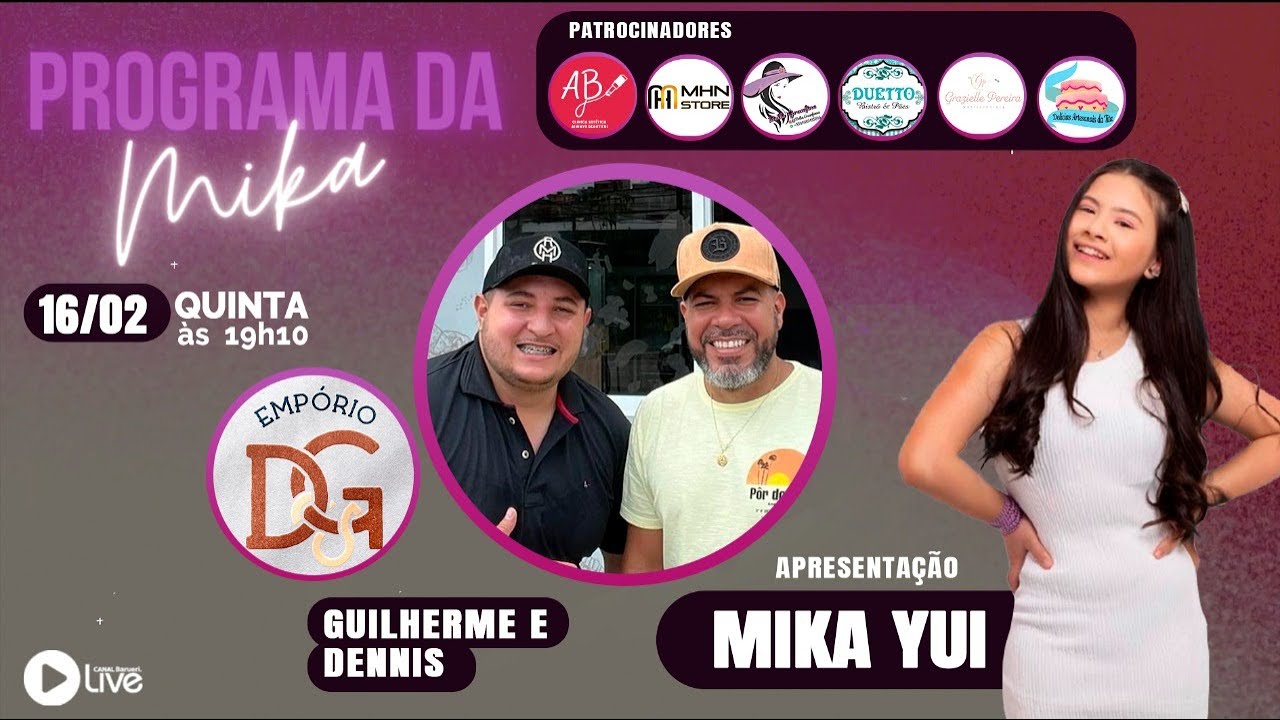 Dennis E Guilherme | Programa Da Mika