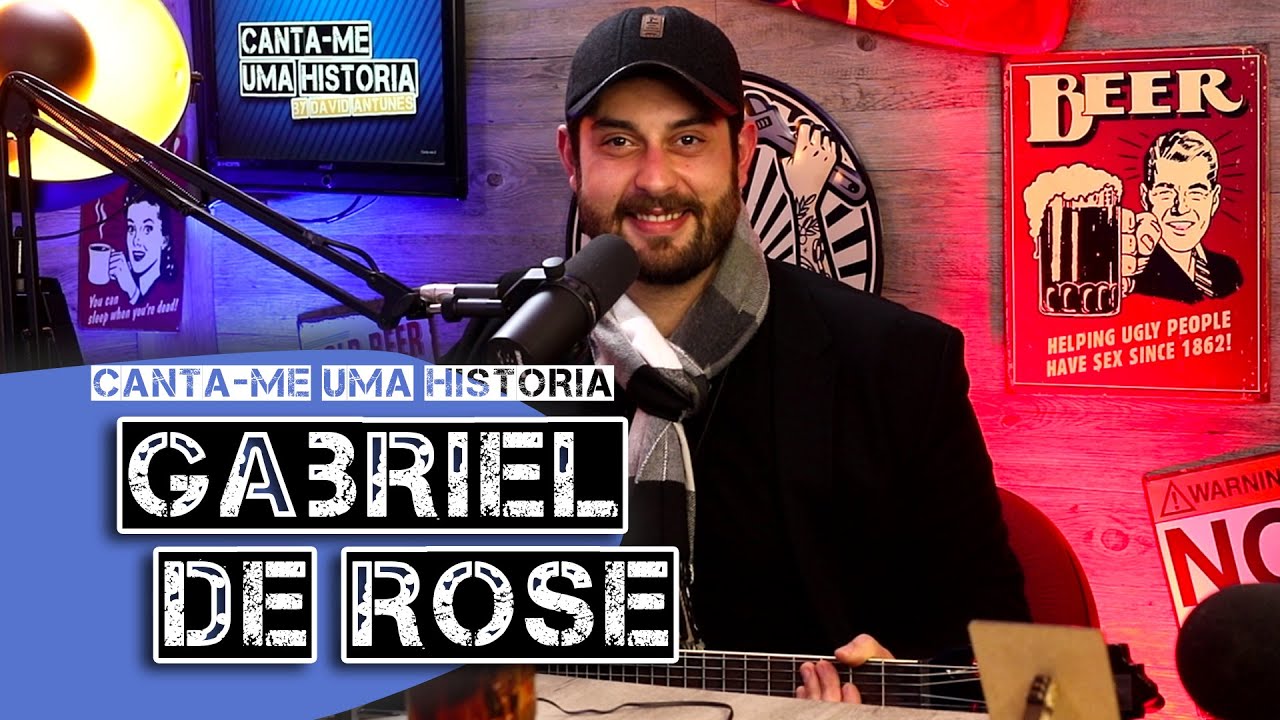 Gabriel de Rose  - Canta-me uma história EP71 (direto)