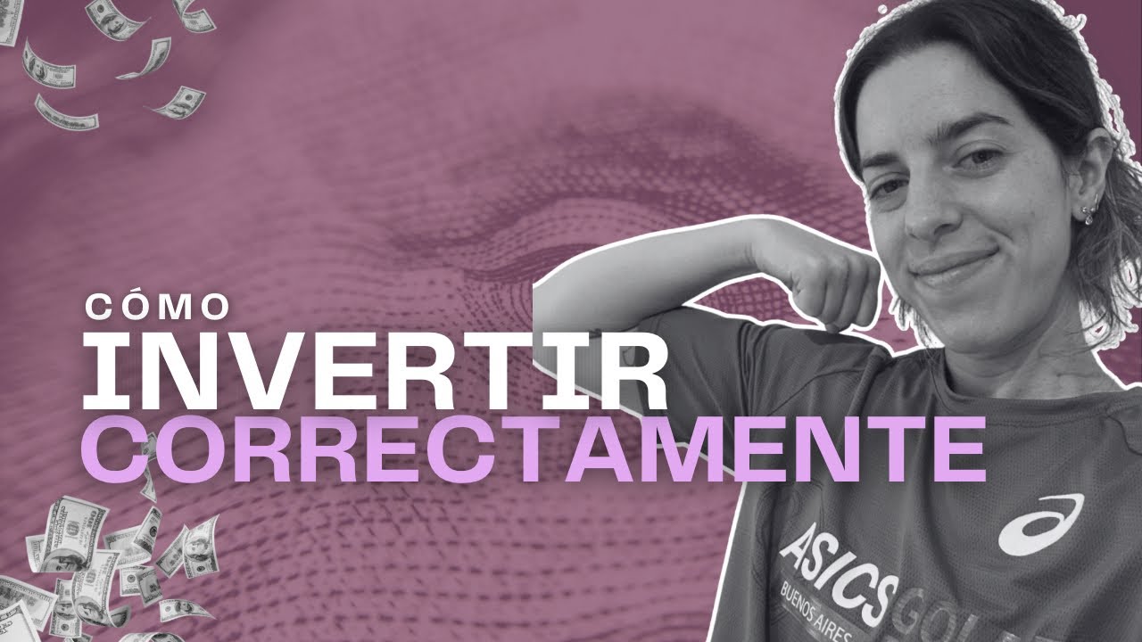 INVERTI correctamente y transforma tu vida