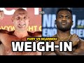 Tyson Fury vs Francis Ngannou Weigh-In LIVE Stream | MMA Fighting