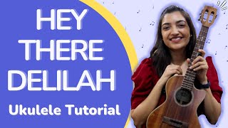 Video thumbnail of "Play Hey There Delilah On Ukulele | Sayali Tank"