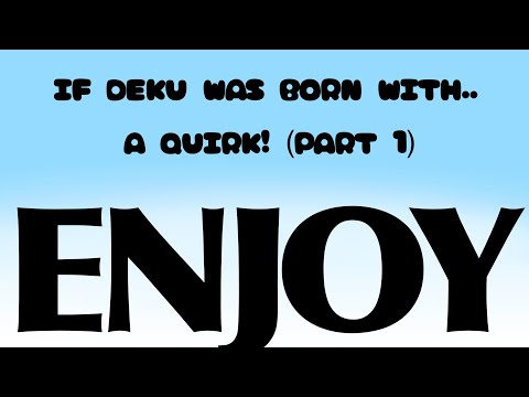 || If Deku