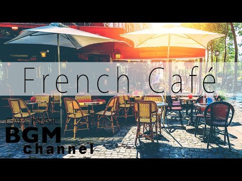 French Cafe - Accordion Romantic French Music, Jazz x Bossa Nova