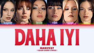 manifest - Daha İyi Lyrics (Color Coded Lyrics)