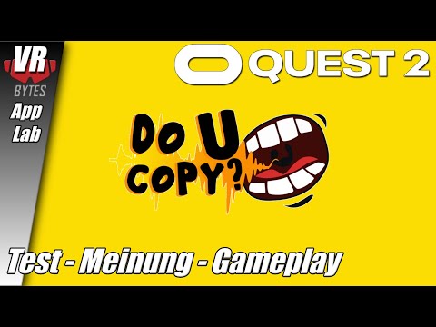 Do U Copy / Oculus Quest 2 [Meta] [App Lab] / Deutsch / First Impression / Virtual Reality