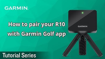 Tutorial – Approach R10 : How to pair your R10 with Garmin Golf app