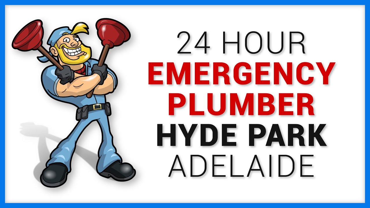 24 Hour Emergency Plumber Hyde Park Adelaide 0414 125 946
