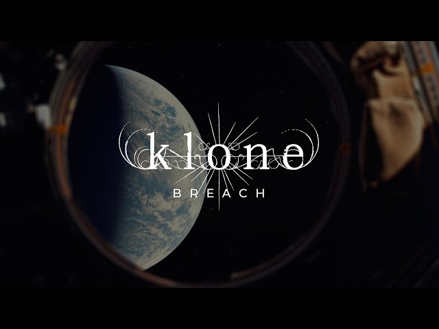 Klone - Breach (from Le Grand Voyage) class=