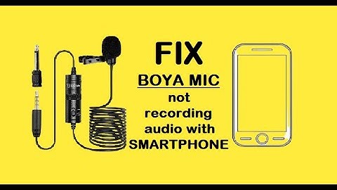 Boya Mic not working with Smartphone