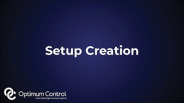 Setup Creation | Optimum Control