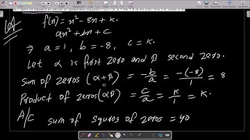 If sum of squares of zeroes of polynomial f(x)= x² - 8x + k is 40, then Find k