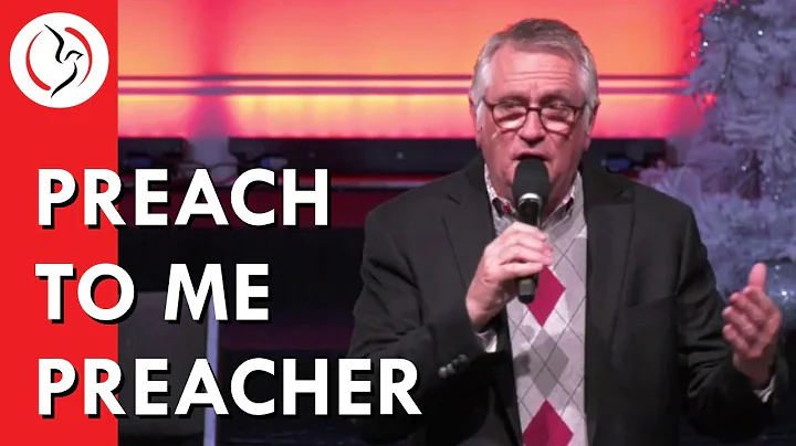 "Preach to Me, Preacher!" - Pastor Jerry Dean